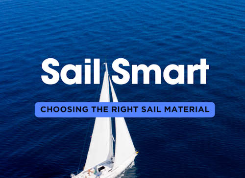 Sail Smart: Choosing the Best Sail Material for Your Sailboat