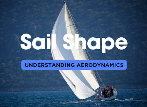 The Science of Sail Shape: Understanding Aerodynamics on the Water